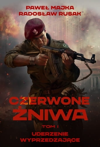CZERWONE ŻNIWA TOM 1 P MAJKA