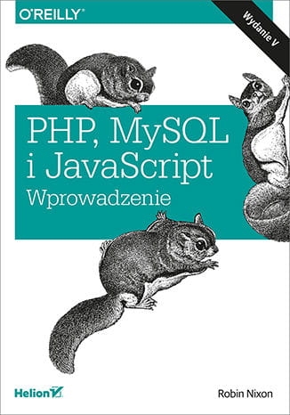 PHP MYSQL I JAVASCRIPT WPROWADZENIE V R NIXON 736 STR
