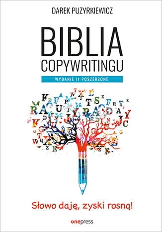 BIBLIA COPYWRITINGU WYDANIE II POSZERZONE D PUZYRKIEWICZ 200 STR