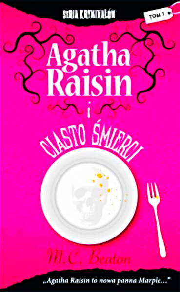 AGATHA RAISIN CIASTO ŚMIERCI M C BEATON 