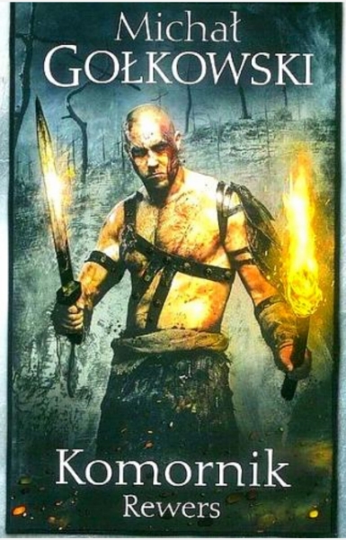 KOMORNIK REWERS MICHAŁ GOŁKOWSKI 400 STRON 