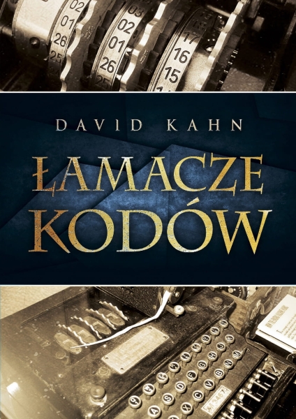 ŁAMACZE KODÓW HISTORIA KRYPTOLOGII DAVID KAHN STR 1680