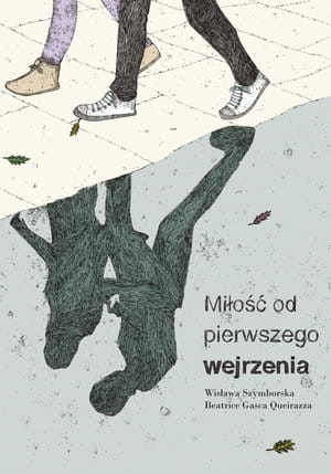 MIŁOŚĆ OD PIERWSZEGO WEJRZENIA W SZYMBORSKA STR 70