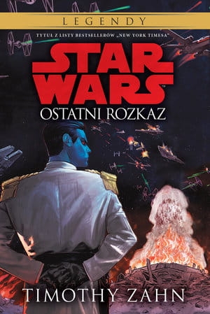 STAR WARS OSTATNI ROZKAZ TOM 3 T ZAHN 320 STR