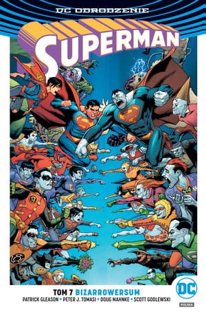SUPERMAN  BIZARROWERSUM TOM 7 P J TOMASI P GLEASON