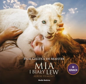 MIA I BIAŁY LEW ALBUM FILMOWY PRUNE DE MAISTRE STR 32 