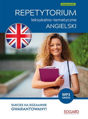 ANGIELSKI REPETYTORIUM LEKSYKALNO TEMATYCZNE A2 B1 WYDANIE 2 J SZYKE B WILCZYŃSKA STR 224