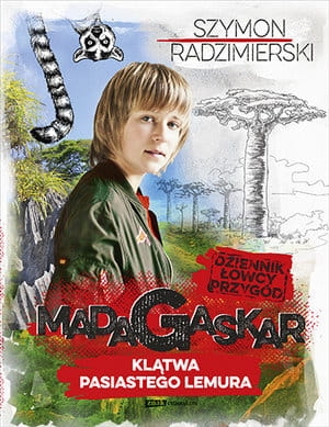 DZIENNIK ŁOWCY PRZYGÓD MADAGASKAR KLĄTWA PASIASTEGO LEMURA S RADZIMIERSKI