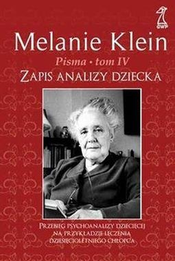ZAPIS ANALIZY DZIECKA PISMA TOM 4 MELANIE KLEIN STR 486