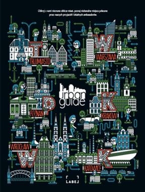 URBAN GUIDE MAGDA ŚWIĆ PAWEŁ RAFA STR 256