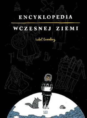 ENCYKLOPEDIA WCZESNEJ ZIEMI I GREENBERG