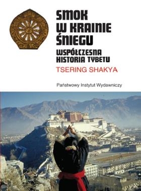 SMOK W KRAINIE ŚNIEGU WSPÓŁCZESNA HISTORIA TYBETU S TSERING
