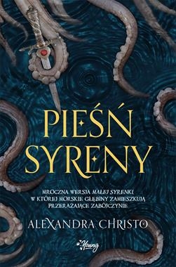 PIEŚŃ SYRENY ALEXANDRA CHRISTO