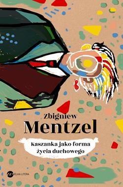 KASZANKA JAKO FORMA ŻYCIA DUCHOWEGO Z MENTZEL