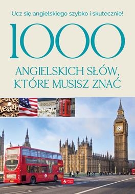 1000 ANGIELSKICH SŁÓW KTÓRE MUSISZ ZNAĆ B PASZYLK
