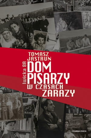 DOM PISARZY W CZASACH ZARAZY TOMASZ JASTRUN