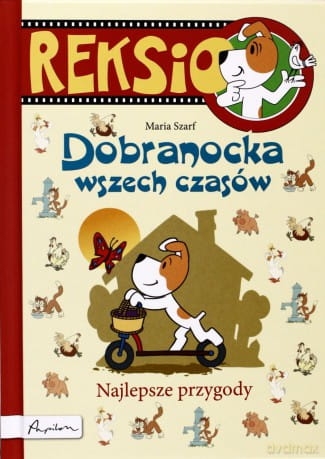 REKSIO DOBRANOCKA WSZECH CZASÓW MARIA SZARF 