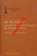 HUMANITAS PROJEKTY ANTROPOLOGII HUMANISTYCZNEJ.1-2