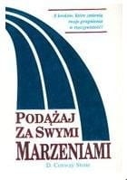 Podążaj za swymi marzeniami,Conway D. Stone