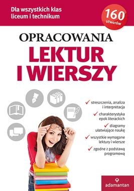 OPRACOWANIA LEKTUR I WIERSZY DLA WSZYSTKICH KLAS LICEUM I TECHNIKUM