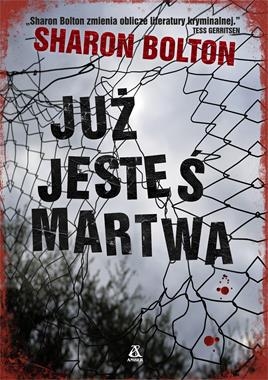JUŻ JESTEŚ MARTWA SHARON BOLTON STR 368