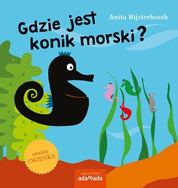 GDZIE JEST KONIK MORSKI ANITA BIJSTERBOSCH STR 28