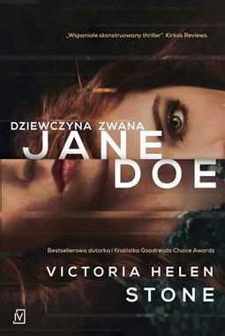 DZIEWCZYNA ZWANA JANE DOE VICTORIA HELEN STONE