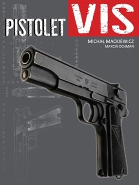PISTOLET VIS  ZAPOWIEDŹ MICHAŁ MACKIEWICZ MARCIN OCHMAN