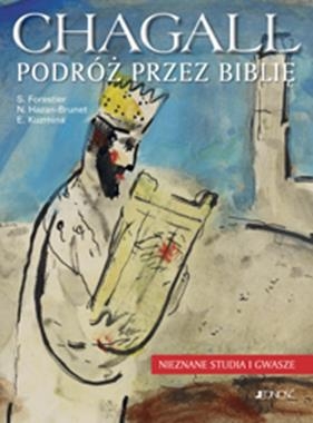 CHAGALL PODRÓŻ PRZEZ BIBLIĘ NIEZNANE STUDIA I GWASZE