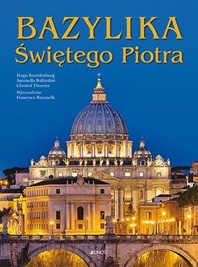 BAZYLIKA ŚWIĘTEGO PIOTRA HISTORIA MONUMENTU STR 352