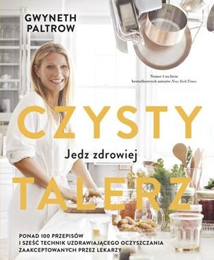 CZYSTY TALERZ JEDZ ZDROWIEJ G PALTROW 268 STR