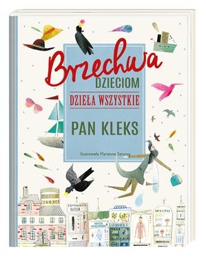 PAN KLEKS BRZECHWA DZIECIOM DZIEŁA WSZYSTKIE J BRZECHWA