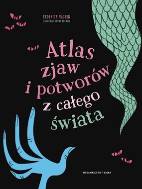 ATLAS ZJAW I POTWORÓW Z CAŁEGO ŚWIATA F MAGRIN
