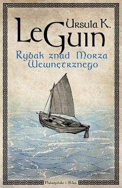 RYBAK ZNAD MORZA WEWNĘTRZNEGO U K. LE GUIN 1024 STR