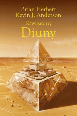 NAWIGATORZY DIUNY WIELKIE SZKOŁY DIUNY TOM 3 B HERBERT