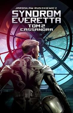 CASSANDRA SYNDROM EVERETTA TOM 2 J RUSZKIEWICZ