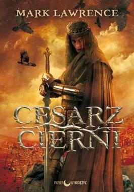 CESARZ CIERNI ROZBITE IMPERIUM TOM 3 M LAWRENCE