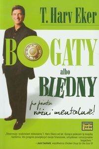BOGATY ALBO BIEDNY T. HARV EKER