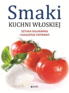 SMAKI KUCHNI WŁOSKIEJ U GALIMBERTI G BALLARINI STR 368 