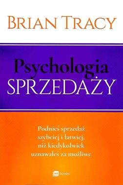 PSYCHOLOGIA SPRZEDAŻY BRIAN TRACY