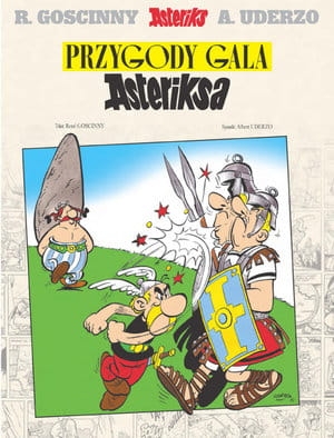 PRZYGODY GALA ASTERIKSA WYDANIE JUBILEUSZOWE ALBERT UDERZO