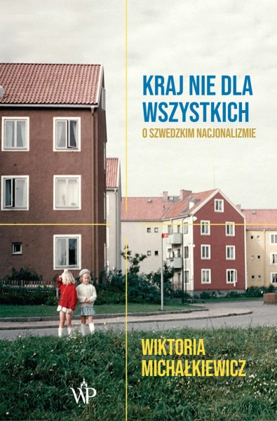 KRAJ NIE DLA WSZYSTKICH WIKTORIA MICHAŁKIEWICZ