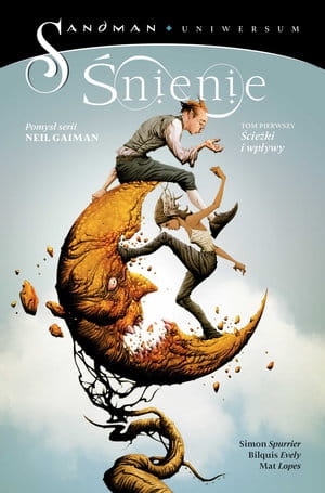 ŚNIENIE ŚCIEŻKI I WPŁYWY TOM 1 SIMON SPURRIER