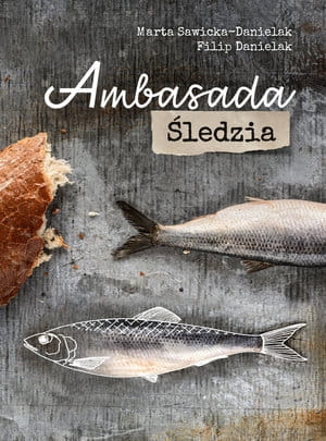 AMBASADA ŚLEDZIA FILIP DANIELAK 