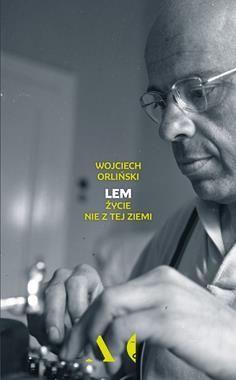LEM ŻYCIE NIE Z TEJ ZIEMI W ORLIŃSKI 440 STR