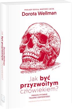JAK BYĆ PRZYZWOITYM CZŁOWIEKIEM D WELLMAN 236 STR