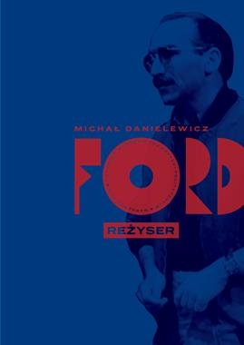 FORD REŻYSER M DANIELEWICZ 350 STR