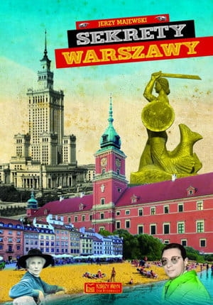 SEKRETY WARSZAWY  JERZY MAJEWSKI 