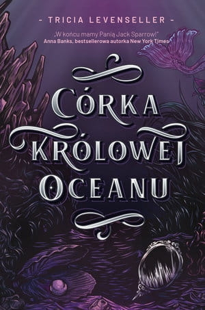 CÓRKA KRÓLOWEJ OCEANU TRICIA LEVENSELLER