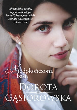 NIEDOKOŃCZONA BAŚŃ D GĄSIOROWSKA